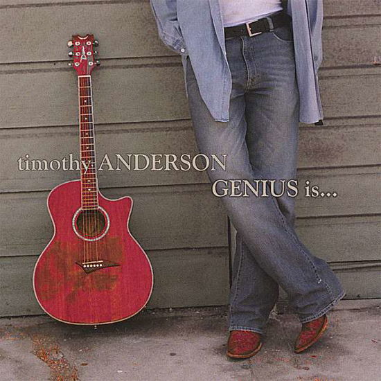 Cover for Timothy Anderson · Genius is (CD) (2007)