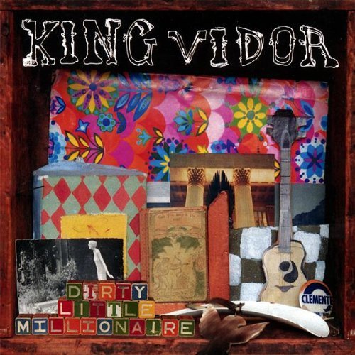 Cover for King Vidor · Dirty Little Millionaire (CD) (2007)