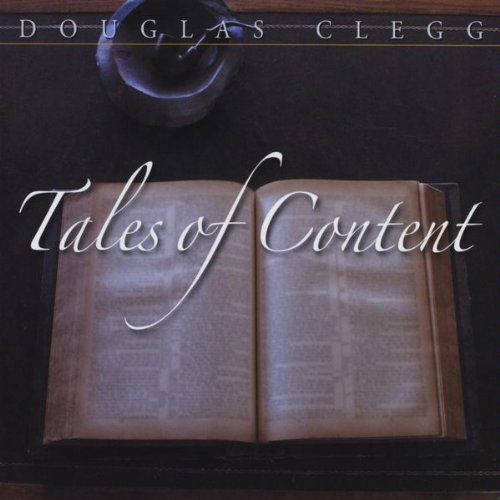 Cover for Douglas Clegg · Tales of Content (CD) [Digipack] (2009)