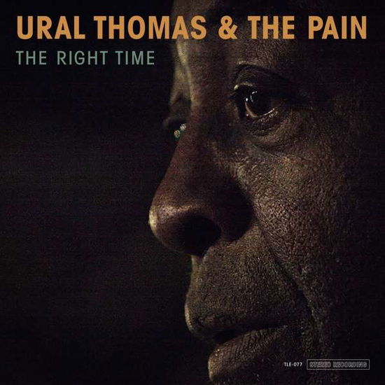 Cover for Ural Thomas &amp; the Pain · The Right Time (CD) (2018)