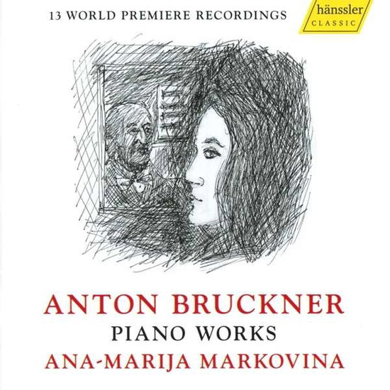 Brucknerpiano Works - Markovina Ana - Marija - Musik - HANSSLER CLASSICS - 0881488170542 - 1 maj 2019