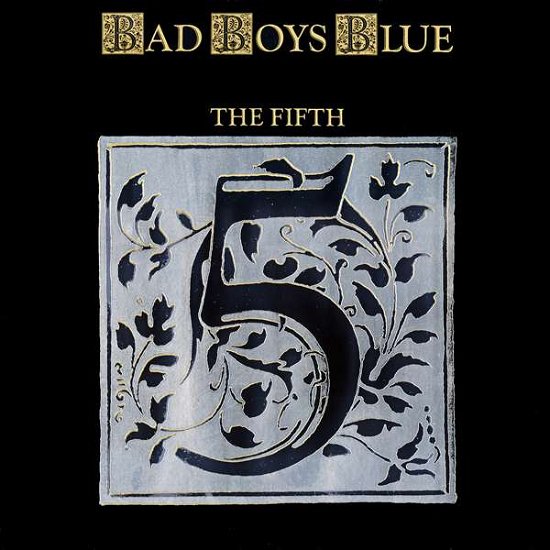 Cover for Bad Boys Blue · Fifth (LP) (2016)