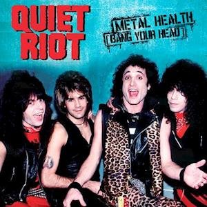 Metal Health (Bang Your Head) (Blue Vinyl) - Quiet Riot - Música - CLEOPATRA RECORDS - 0889466251542 - 24 de setembro de 2021