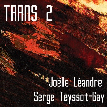 Cover for Joelle Leandre · Trans 2 (CD) (2015)