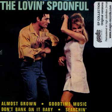 Almost Grown - Lovin' Spoonful - Musique - MAGIC - 3700139303542 - 11 septembre 2003