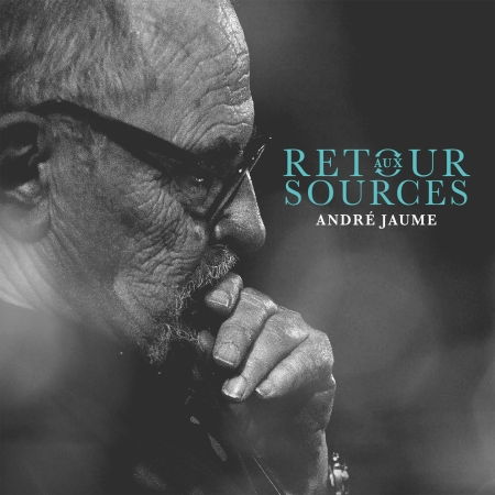 Cover for Andre Jaume · Retour Aux Sources (CD) (2020)