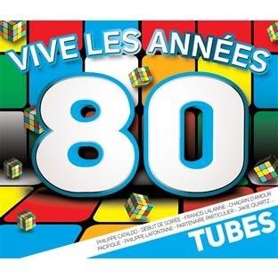 Cover for Vives Les Annees 80 · Tubes - Jean Schultheis - Francis Lalanne - Elegance?. (CD)