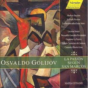Golijovla Pasion Segun San Marcos - Swrguinand - Música - HANSSLER CD - 4010276012542 - 1 de agosto de 2001