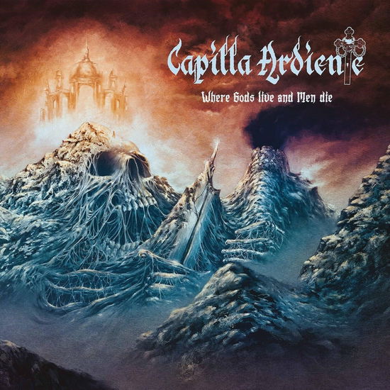 Cover for Capilla Ardiente · Where Gods Live And Men Die (CD) (2024)