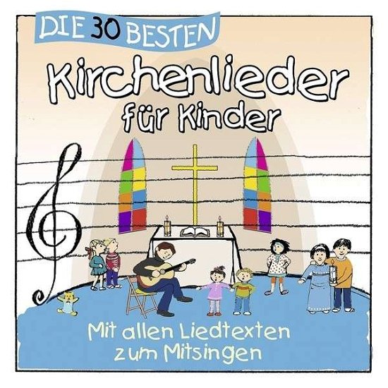 Cover for Simone Sommerland,karsten Glück &amp; Die Kita-frösche · Die 30 Besten Kirchenlieder Für Kinder (CD) (2013)