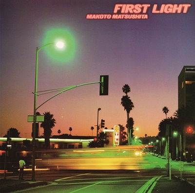 Cover for Makoto Matsushita · First Light (LP) (2021)