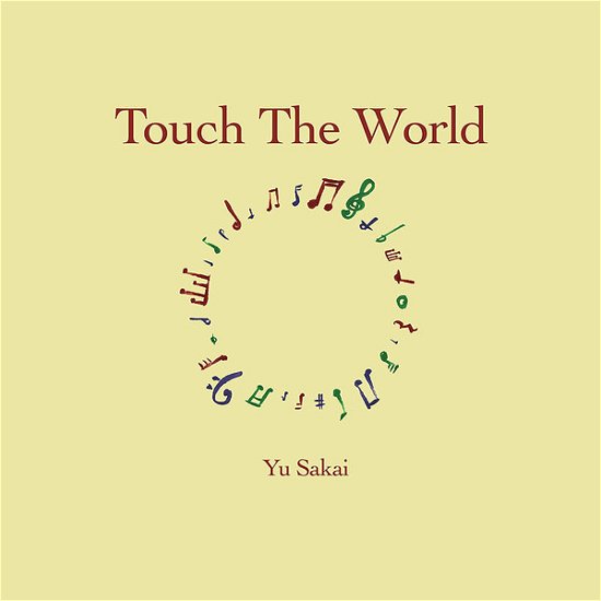 Cover for Sakai Yu · Touch the World (CD) [Japan Import edition] (2020)