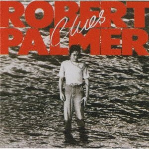 Cover for Robert Palmer · Clues (CD) [Japan Import edition] (2021)