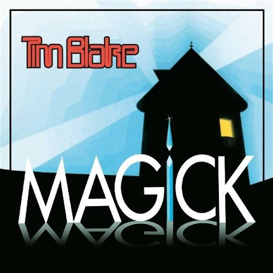 Cover for Tim Blake · Magick: Remastered Edition (CD) [Remastered edition] (2017)