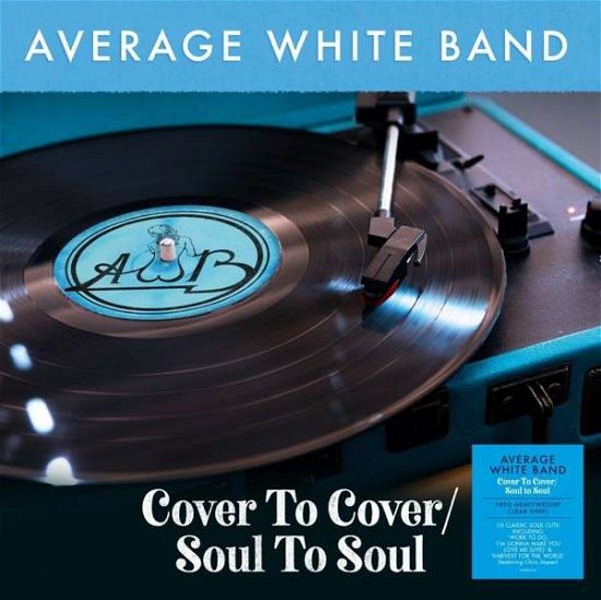 Cover for Average White Band · Cover To Cover / Soul To Soul -Transpar- (LP) (2021)