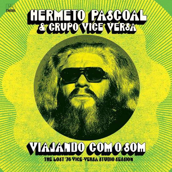 Viajando Com O Som - Pascoal, Hermeto / Grupo Vice Versa - Música - FAR OUT RECORDINGS - 5060211503542 - 24 de novembro de 2017