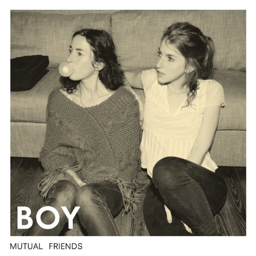 Cover for Boy · Mutual Friends (CD) (2012)
