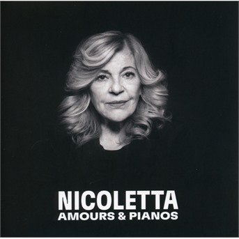Cover for Nicoletta · Amours &amp; Pianos (CD) [Digipak] (2021)