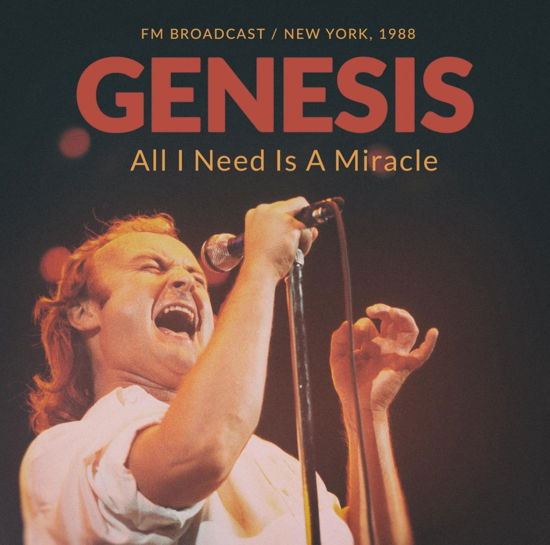 All I Need Is A Miracle / New York 1988 - Genesis - Muziek - LASER MEDIA - 5561007232542 - 27 september 2019