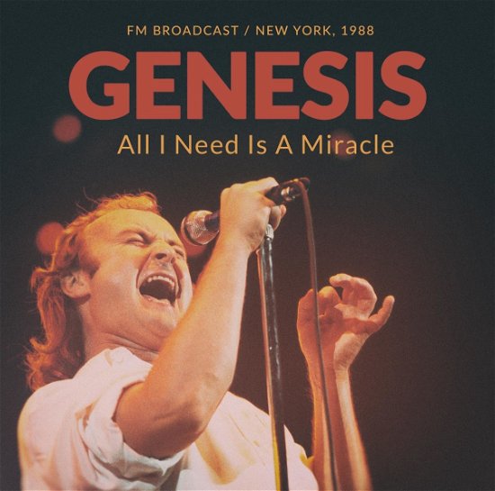 Cover for Genesis · All I Need Is A Miracle / New York 1988 (CD) (2019)