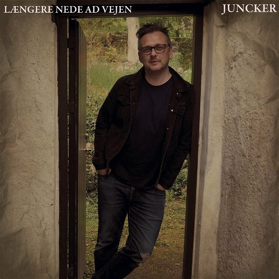 Cover for Juncker · Længere Nede Ad Vejen (CD) (2021)