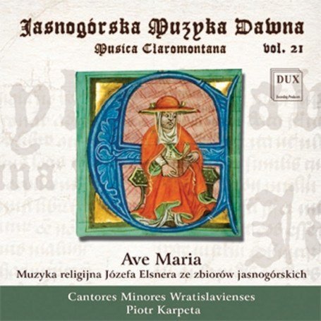 Cover for Elsner / Drozdzewska / Gocman / Fras · Musica Claromontana 21 / Ave Maria (CD) (2007)