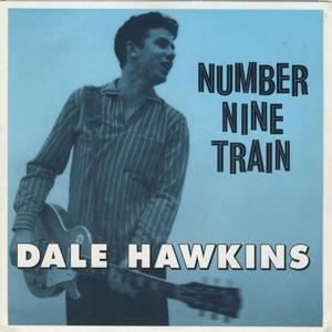 Cover for Dale Hawkins · Number Nine Train (LP) (1997)