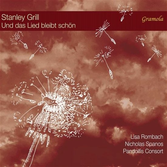Stanley Grill: And The Song Stands Bright - Pandolfis Consort - Music - GRAMOLA - 9003643992542 - June 3, 2022
