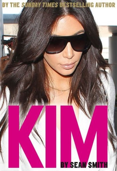 Cover for Sean Smith · Kim Kardashian (Pocketbok) (2016)