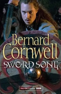 Cover for Bernard Cornwell · Sword Song - The Last Kingdom Series (Taschenbuch) [TV tie-in edition] (2017)