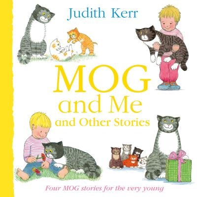 Mog and Me and Other Stories - Judith Kerr - Books - HarperCollins Publishers - 9780008469542 - April 29, 2021