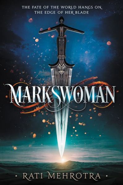 Cover for Rati Mehrotra · Markswoman - Book 1 of Asiana (Paperback Book) (2018)