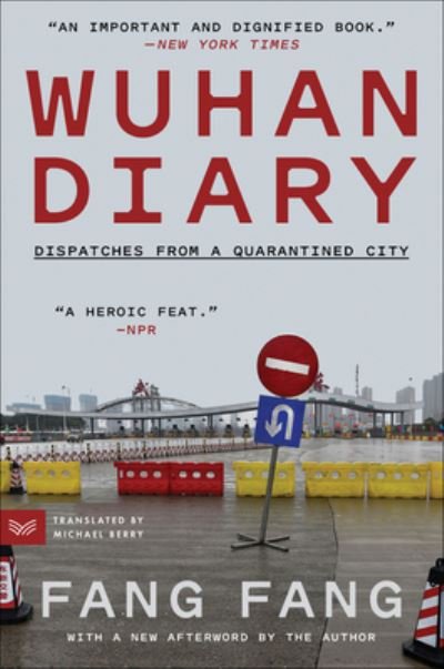 Cover for Fang Fang · Wuhan Diary: Dispatches from a Quarantined City (Paperback Book) (2022)
