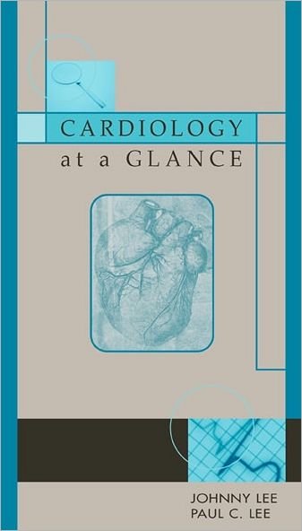 Cover for Paul C Lee · Cardiology at a Glance (Taschenbuch) (2002)