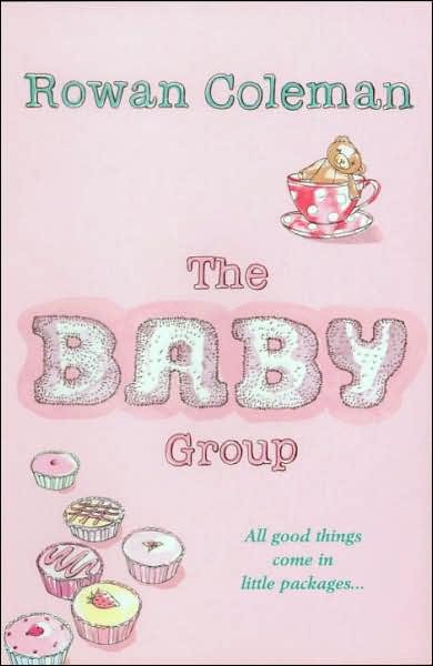 Cover for Rowan Coleman · The Baby Group (Pocketbok) (2007)
