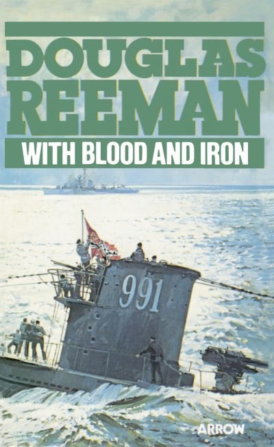 Cover for Douglas Reeman · With Blood And Iron (Pocketbok) (2013)
