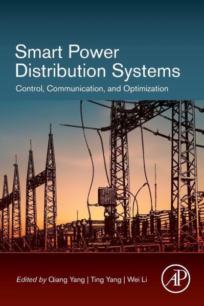 Cover for Ting Yang · Smart Power Distribution Systems: Control, Communication, and Optimization (Taschenbuch) (2018)