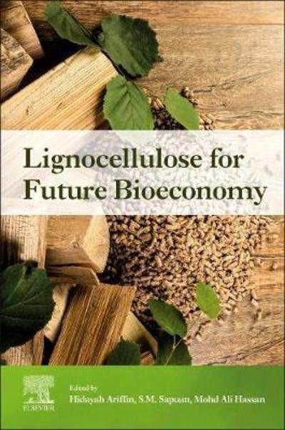 Cover for Hidayah Ariffin · Lignocellulose for Future Bioeconomy (Pocketbok) (2019)