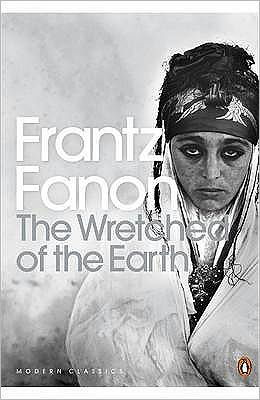 Cover for Frantz Fanon · The Wretched of the Earth - Penguin Modern Classics (Pocketbok) (2001)