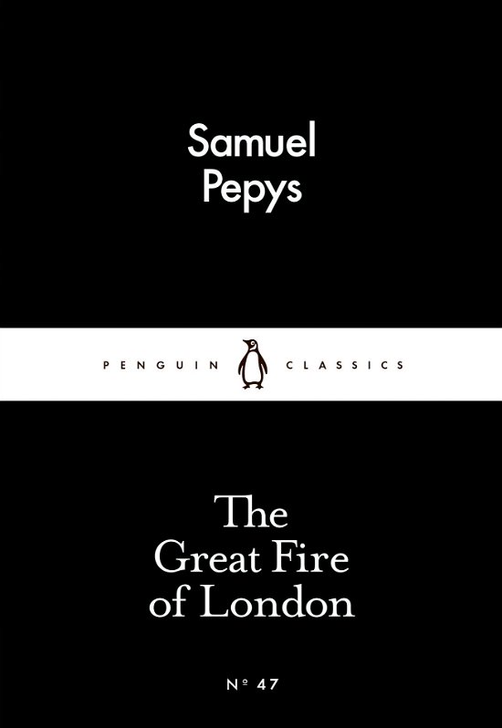 Cover for Samuel Pepys · The Great Fire of London - Penguin Little Black Classics (Paperback Bog) (2015)