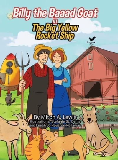 Cover for Mitch A Lewis · Billy the Baaad Goat (Hardcover bog) (2022)