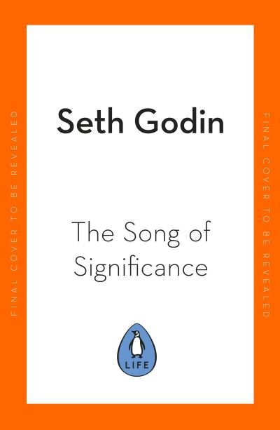 Cover for Seth Godin · The Song of Significance (Paperback Bog) (2023)