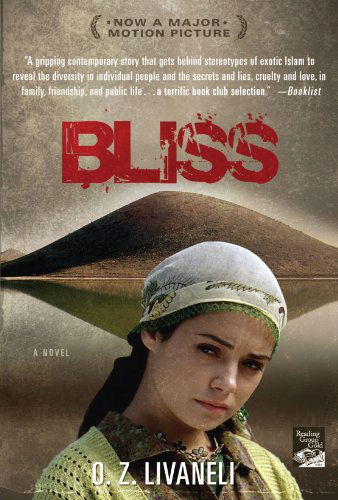 Cover for O. Z. Livaneli · Bliss: a Novel (Paperback Book) [1st edition] (2007)