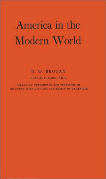 Cover for Denis William Brogan · America in the Modern World (Hardcover Book) (1980)