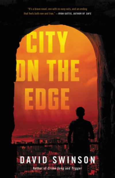 Cover for David Swinson · City on the Edge (Hardcover Book) (2021)