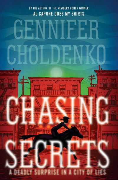 Cover for Gennifer Choldenko · Chasing Secrets (Paperback Book) (2016)