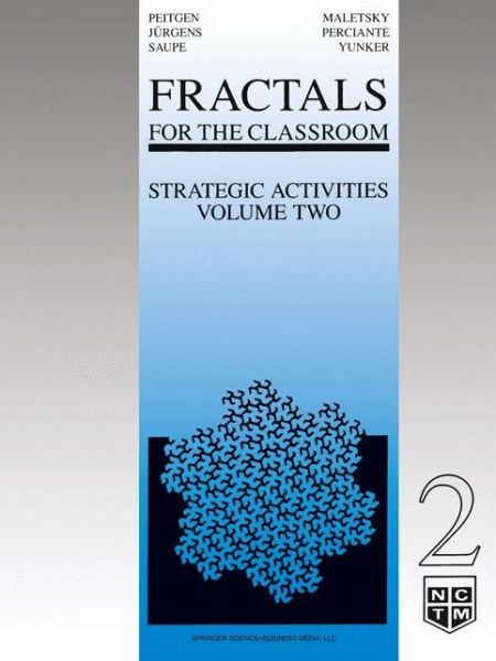 Fractals for the Classroom, Strategic Activities - Heinz-otto Peitgen - Books - Springer-Verlag New York Inc. - 9780387975542 - March 26, 1992