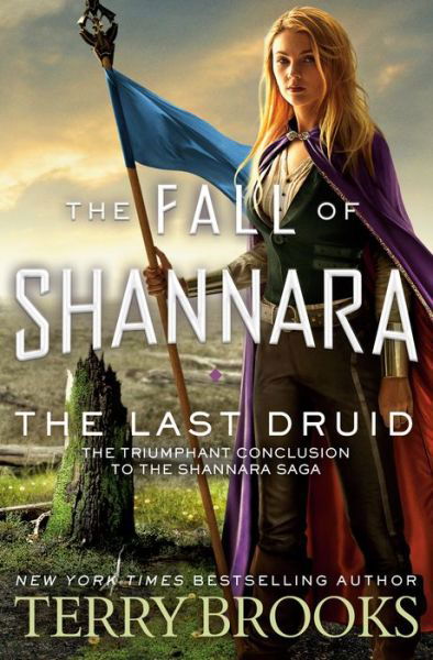 Cover for Terry Brooks · The Last Druid - The Fall of Shannara (Gebundenes Buch) (2020)