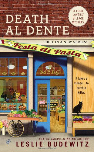 Cover for Leslie Budewitz · Death Al Dente: A Food Lovers' Village Mystery - Food Lovers' Village Mystery (Taschenbuch) (2013)