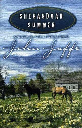 Cover for John Jaffe · Shenandoah Summer (Hardcover Book) (2004)